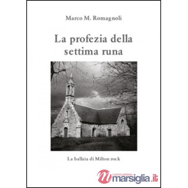 Profezia della settima runa (La)