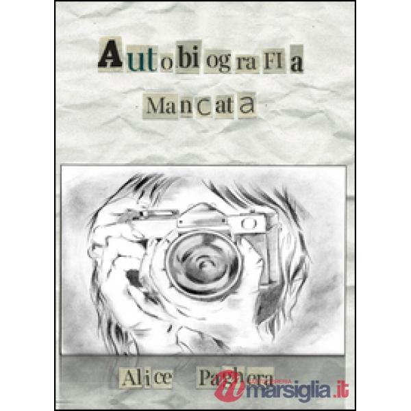 Autobiografia mancata