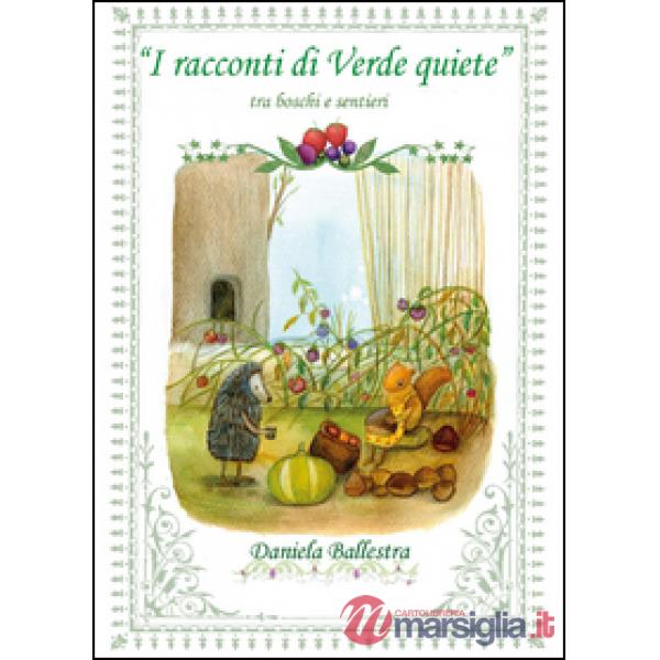 Racconti di verde quiete (I)