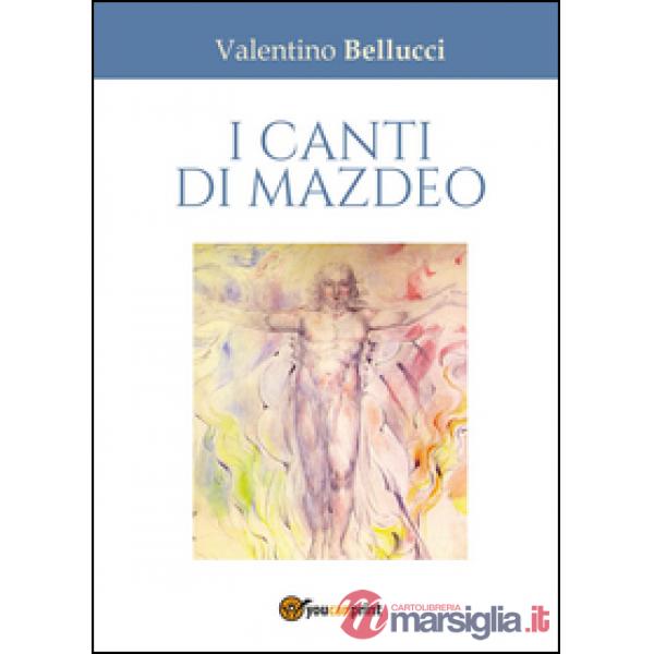Canti di Mazdeo (I)