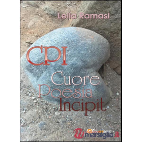 CPI. Cuore, poesia, incipit
