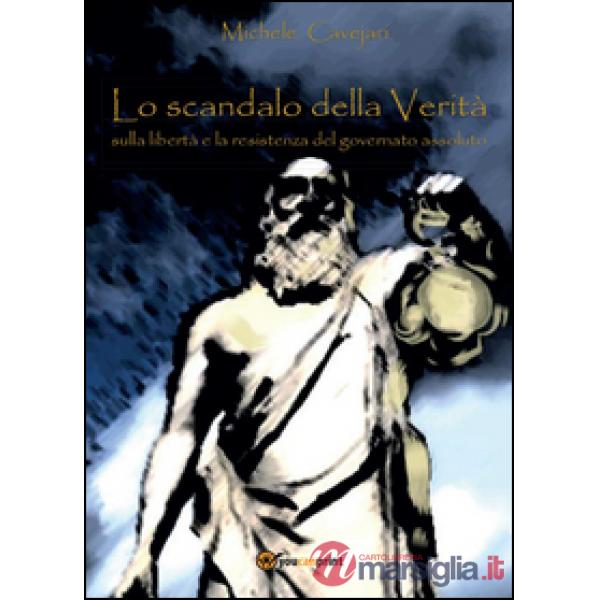 Scandalo della verità (Lo)