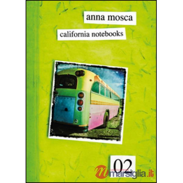 California notebooks 02. Ediz. italiana e inglese