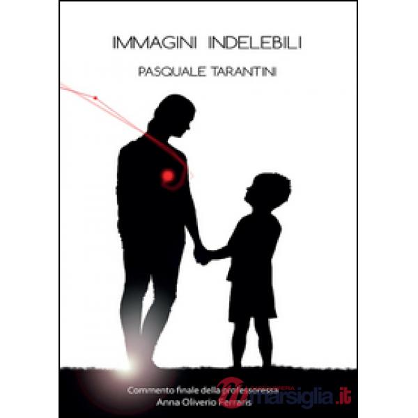 Immagini indelebili