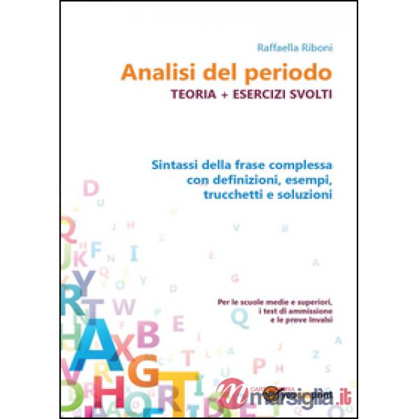 Analisi del periodo. Teoria con esercizi svolti