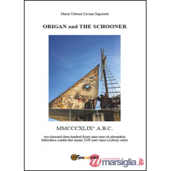 Origan and the Schooner