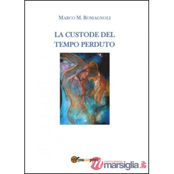 Custode del tempo perduto (La)