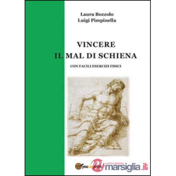 Vincere il mal di schiena