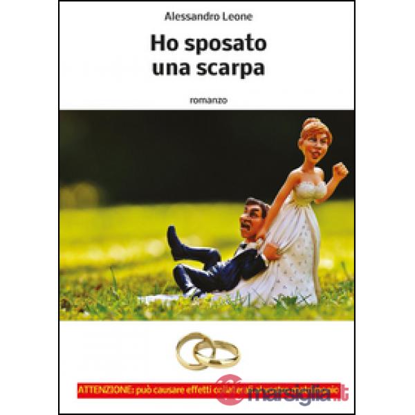 Ho sposato una scarpa