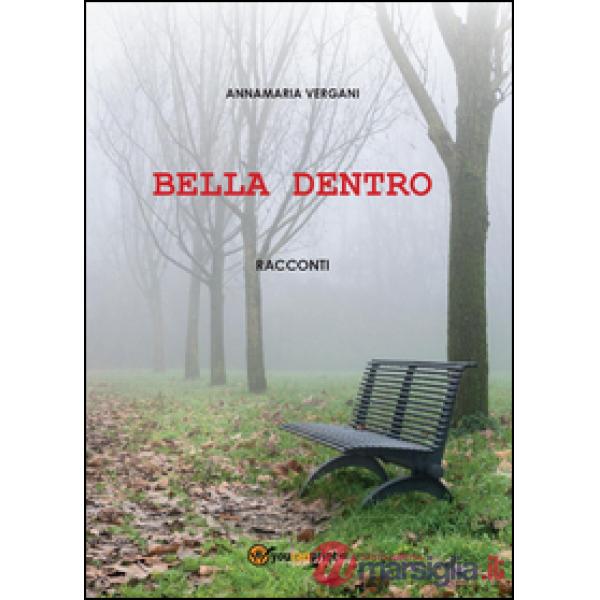 Bella dentro
