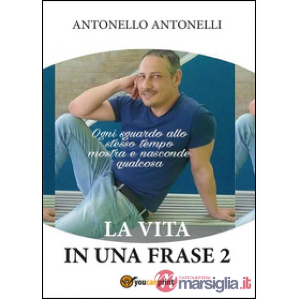 Vita in una frase (La)