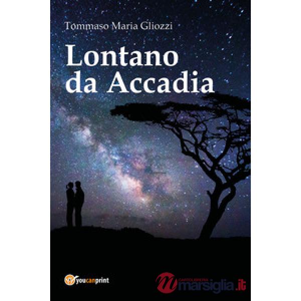 Lontano da Accadia