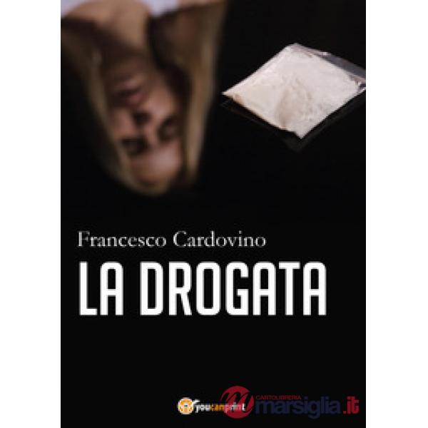 Drogata (La)