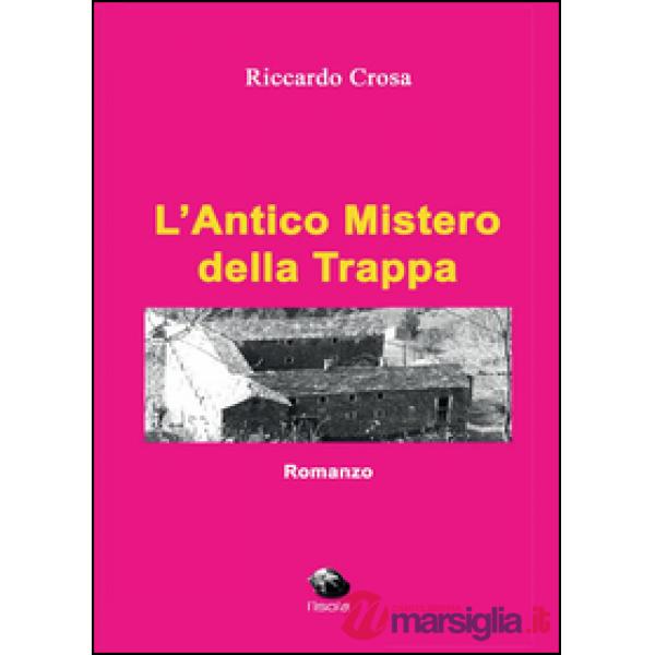 Antico mistero della Trappa (L')