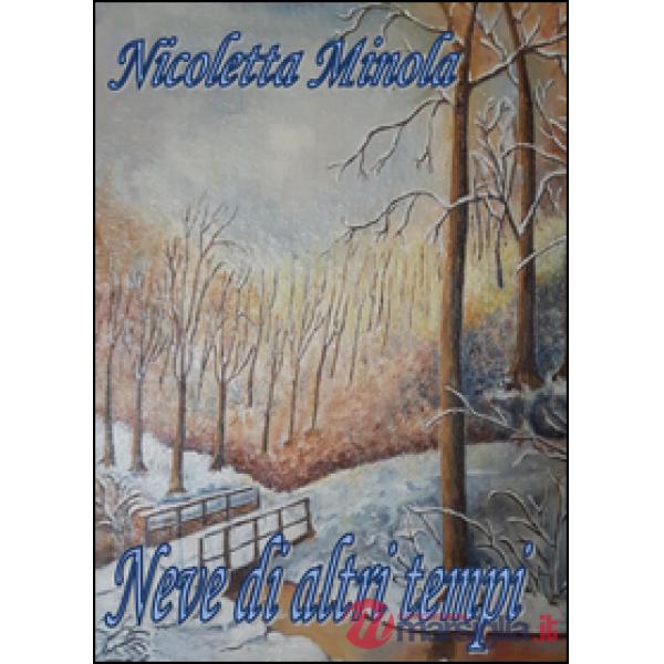 Neve di altri tempi