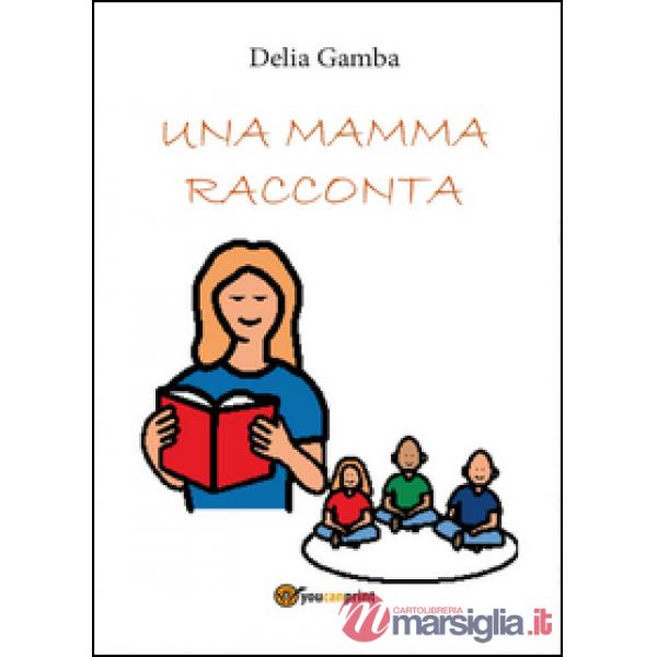 Mamma racconta (Una)
