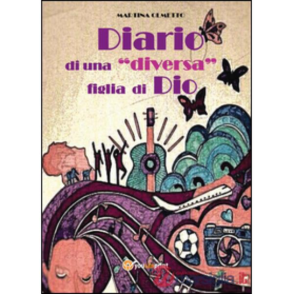Diario di una «diversa» figlia di Dio