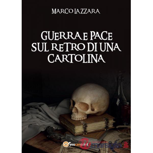 Guerra e pace sul retro di una cartolina