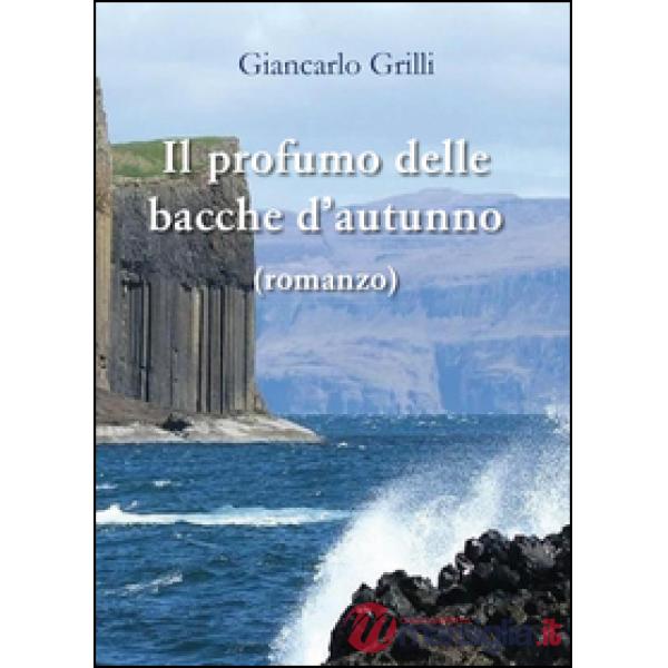 Profumo delle bacche d'autunno (Il)