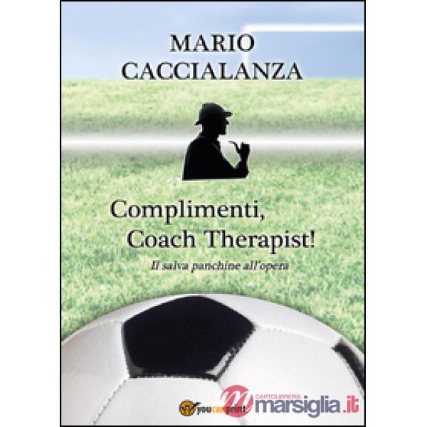 Complimenti, coach therapist! Il salva panchine all'opera