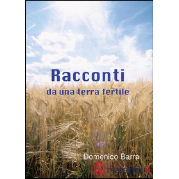 Racconti da una terra fertile