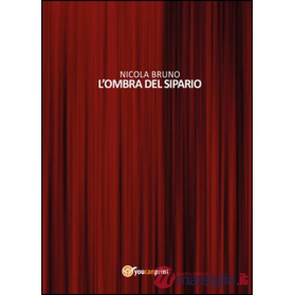 Ombra del sipario (L')
