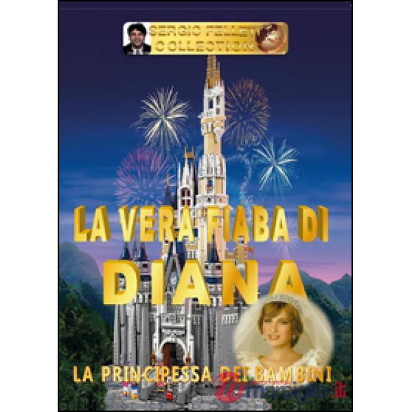 Vera fiaba di Diana (La)
