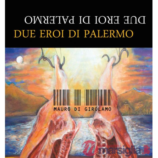 Due eroi di Palermo