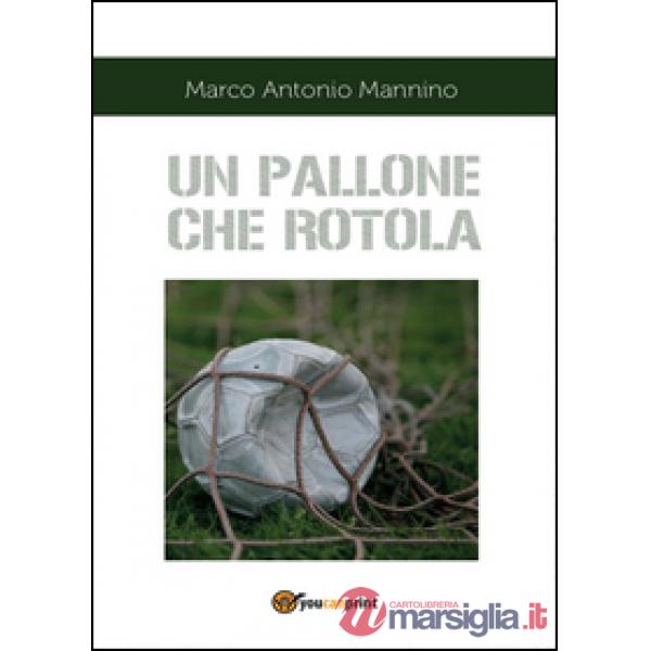 Pallone che rotola (Un)