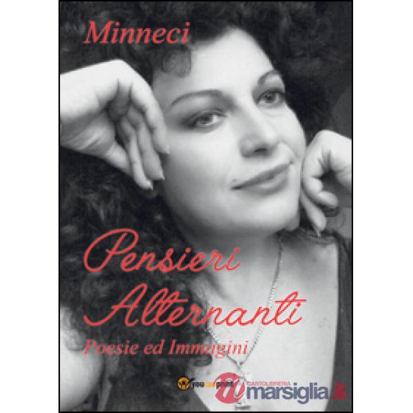 Pensieri alternanti. Poesie ed immagini