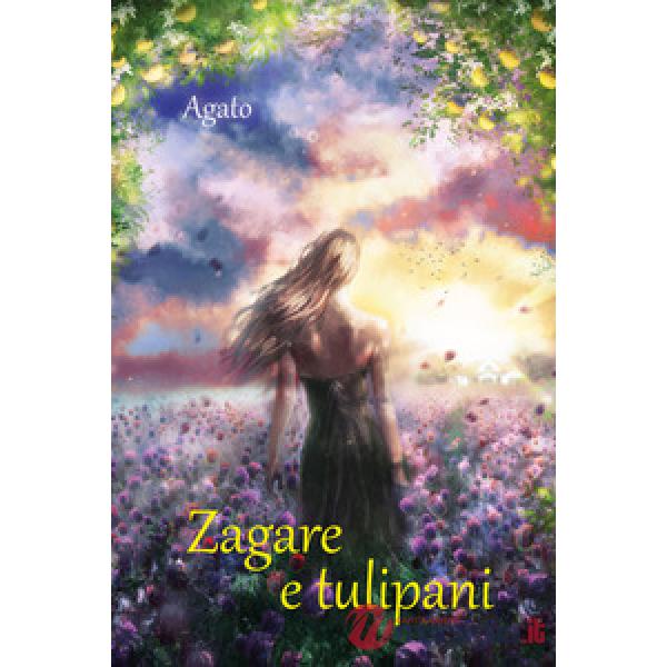 Zagare e tulipani