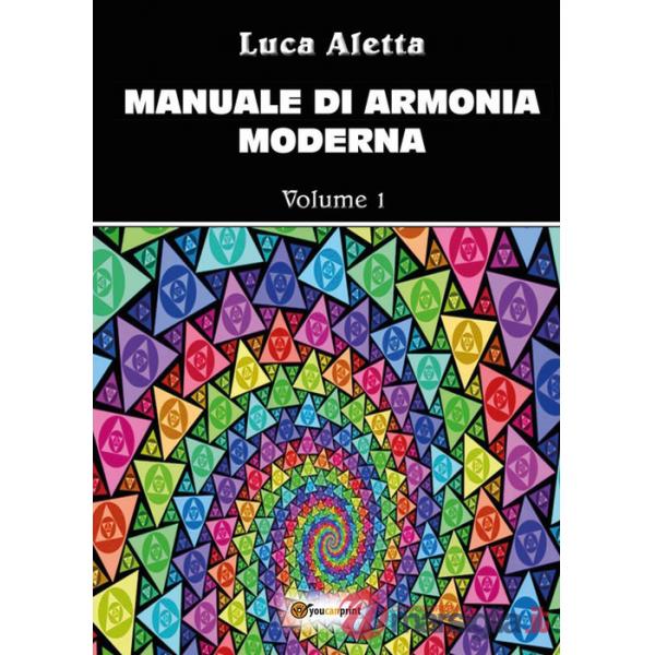 Manuale di armonia moderna. Vol. 1