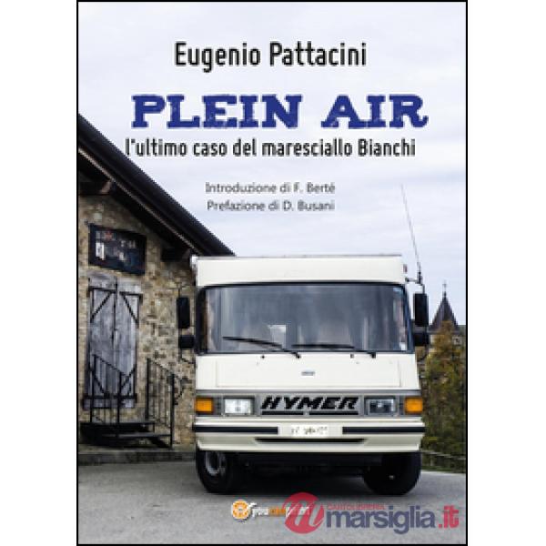 Plein air: l'ultimo caso del maresciallo Bianchi