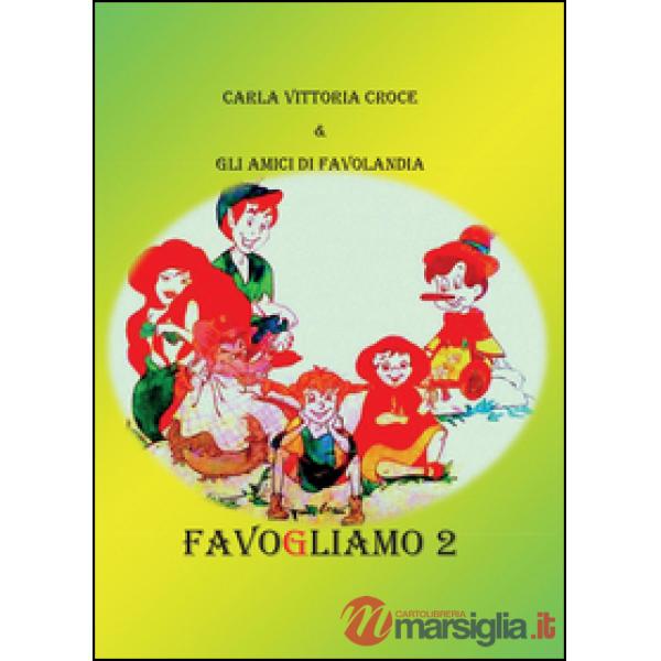 Favogliamo. Vol. 2