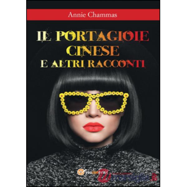 Portagioie cinese e altri racconti (Il)