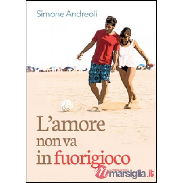 Amore non va in fuorigioco (L')