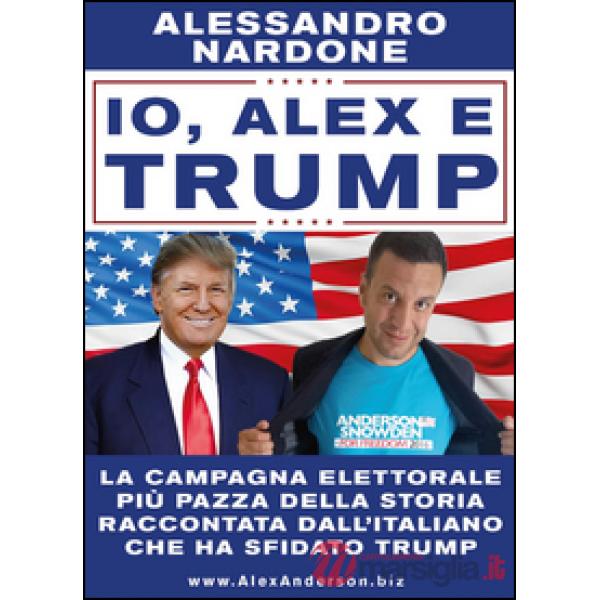 Io, Alex e Trump