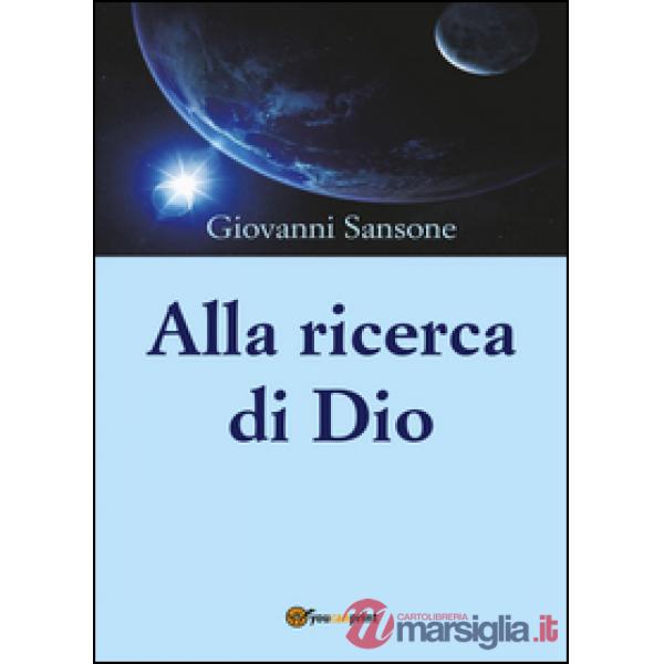 Alla ricerca di Dio