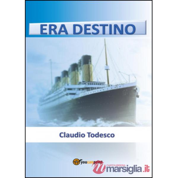 Era destino