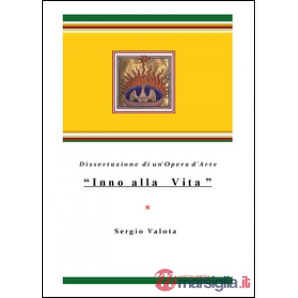«Inno alla Vita». Dissertazione di un'opera d'arte