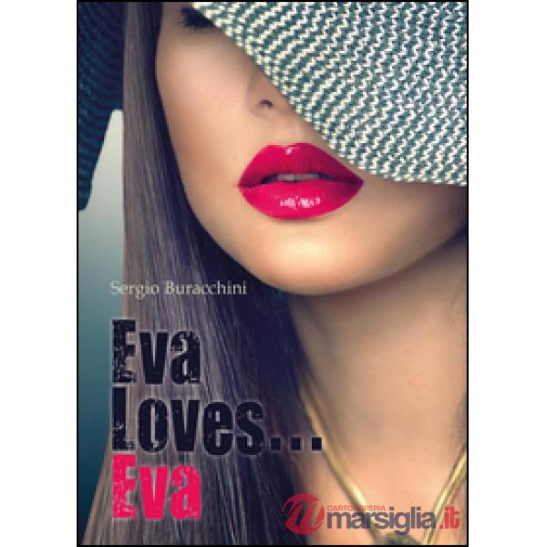 Eva loves... Eva