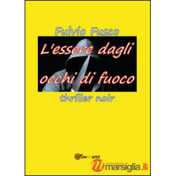 Essere dagli occhi di fuoco (L')