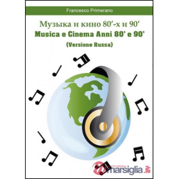 Musica e cinema Anni 80' e 90'