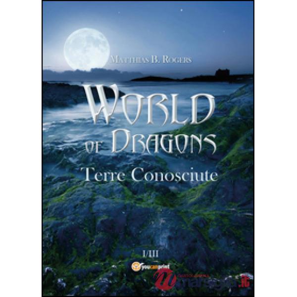 World of Dragons. Terre conosciute