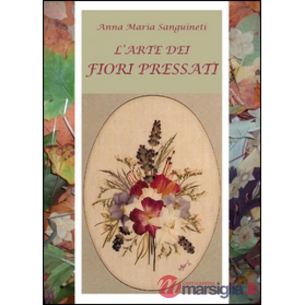Arte dei fiori pressati (L')