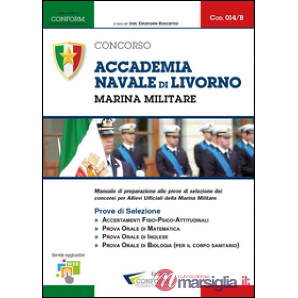 Concorso Accademia Navale di Livorno. Marina Militare. Prove di selezione