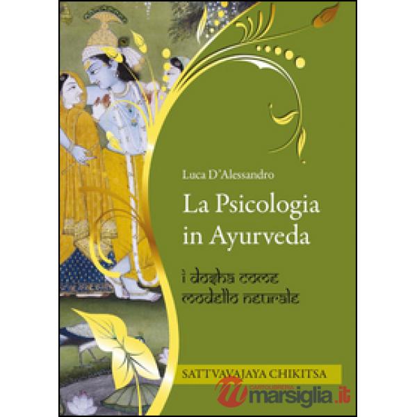 Psicologia in Ayurveda (La)