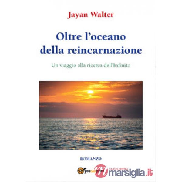 Oltre l'oceano della reincarnazione