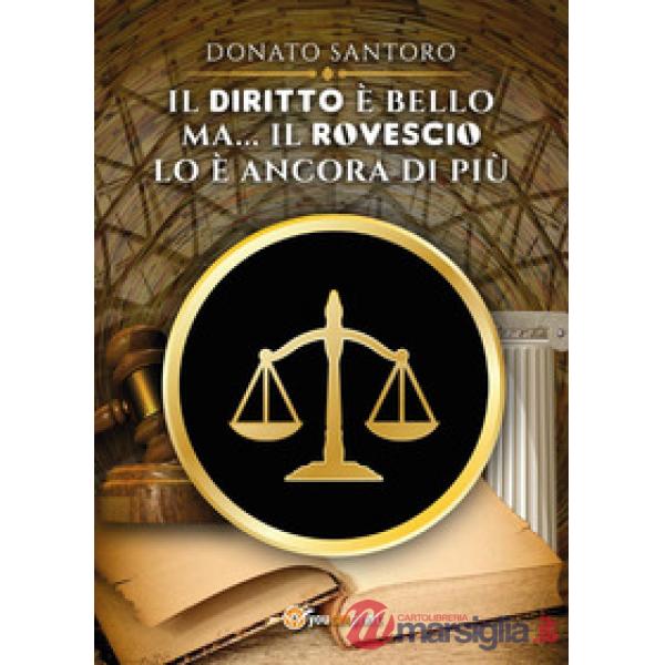 Diritto è bello ma... il rovescio lo è ancora di più (Il)
