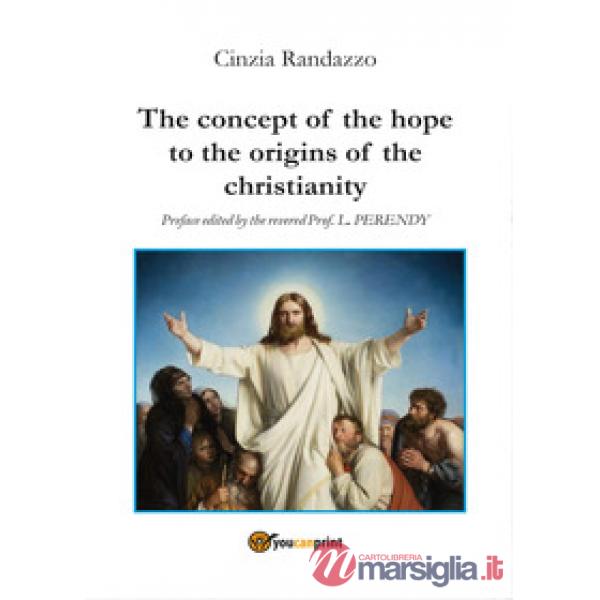 Concept of the hope to the origins of the christianity (The)